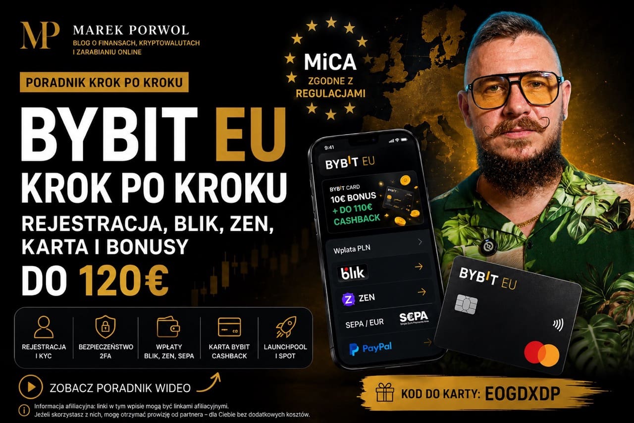 Bybit EU krok po kroku z MiCA, BLIK, ZEN, kartą Bybit i bonusami do 120 euro